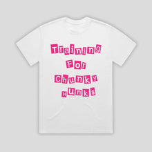 Load image into Gallery viewer, Training For Chunky Hunks White T-Shirt
