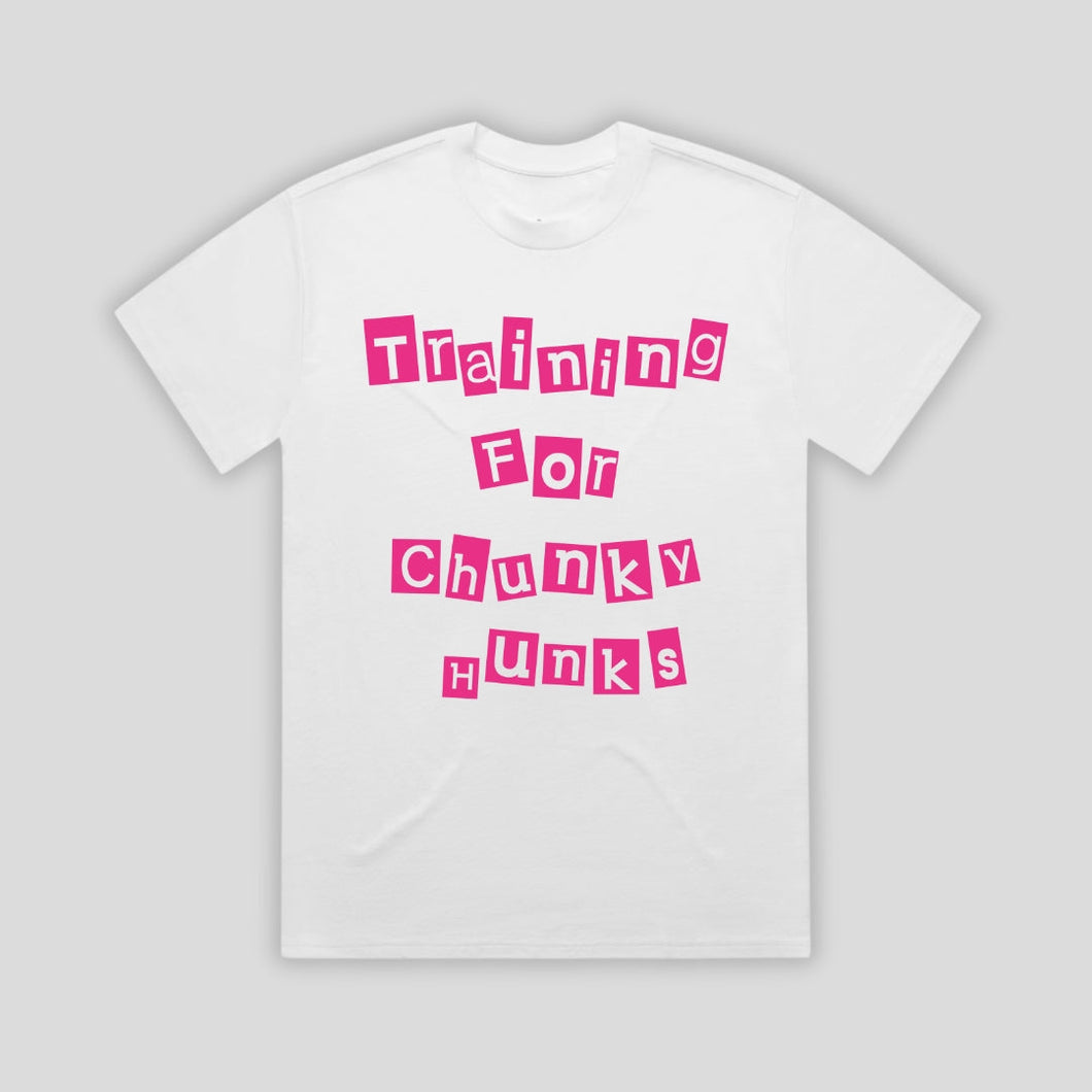 Training For Chunky Hunks White T-Shirt