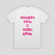 Load image into Gallery viewer, Cookie Pies and Five Guys T-Shirt
